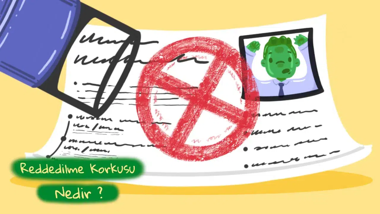 Reddedilme Korkusu: Neden Oluşur ve Nasıl Aşılır? Reddedilme Korkusu: Neden Oluşur ve Nasıl Aşılır?