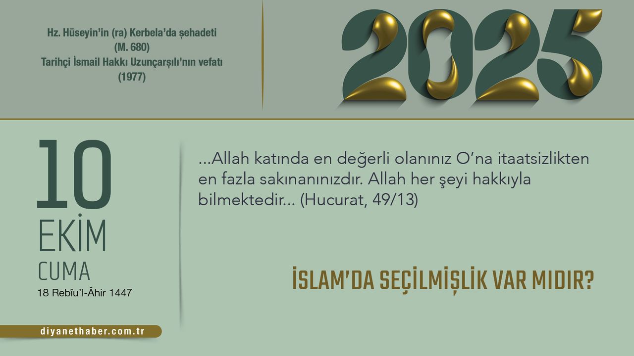 İslam’da Seçilmişlik Var Mıdır? İslam’da Seçilmişlik Var Mıdır?