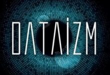 Dijital Çağın Yeni Tekno-Dini: Dataizm Üzerine İnceleme