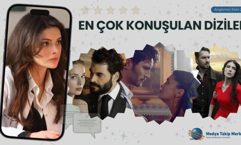 Ekim 2025’te Medyada En Çok Konuşulan Diziler Ekim 2025’te Medyada En Çok Konuşulan Diziler