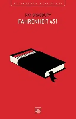 Fahrenheit 451: Ray Bradbury’nin Distopik Romanı İnceleniyor Fahrenheit 451: Ray Bradbury’nin Distopik Romanı İnceleniyor