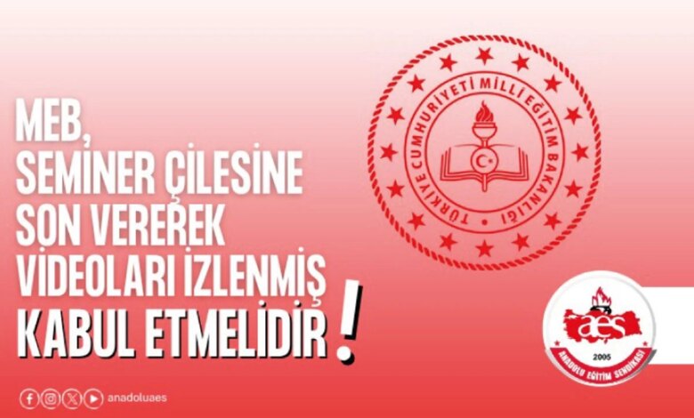 MEB, Seminer Videolarını İzlenmiş Kabul Etmeli