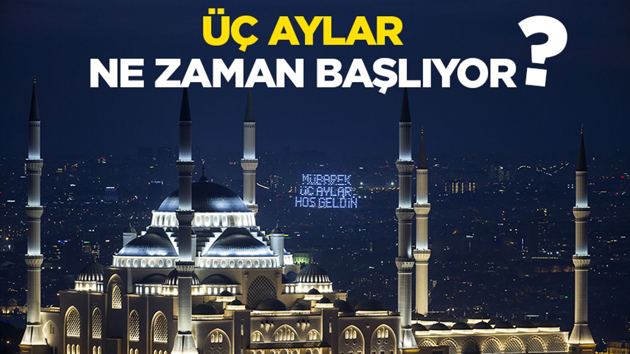 2026 Üç Aylar ve Ramazan Takvimi Açıklandı 2026 Üç Aylar ve Ramazan Takvimi Açıklandı